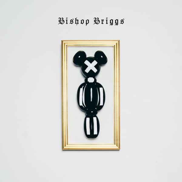 Bishop Briggs - Bishop Briggs